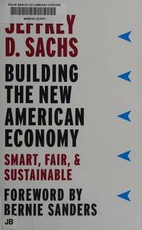 Building the New American Economy: Smart, Fair, and Sustainable