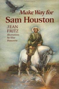 Make Way for Sam Houston