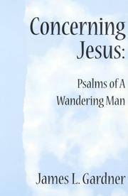 Concerning Jesus:; Psalms of A Wandering Man