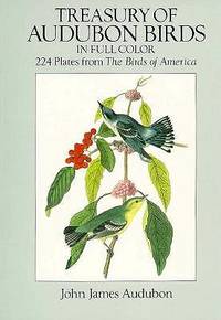 Treasury of Audubon Birds in Full Color: 224 Plates from ""the Birds of America""