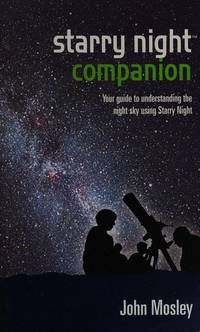 starry night companion : Your guide to understanding the night sky using Starry Night