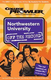 Northwestern University: Off the Record - College Prowler (College Prowler Off the Record)