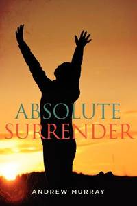 Absolute Surrender (ISBN: 9781619491045)