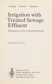 Irrigation with Treated Sewage Effluent: Management for Environmental Protection