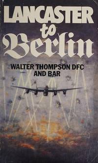 LANCASTER TO BERLIN