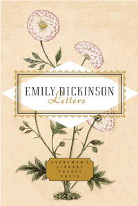 Emily Dickinson: Letters: Edited by Emily Fragos (Everyman's Library Pocket Poets Series)