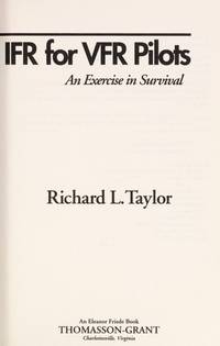 Ifr for Vfr Pilots: An Exercise in Survival (Thomasson-Grant Aviation Library)