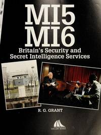 MI5 MI6: Britain's Security and Secret Intelligence Services