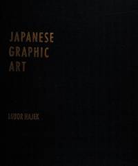 Japanese Graphic Art by Lubor Hajek - 1989