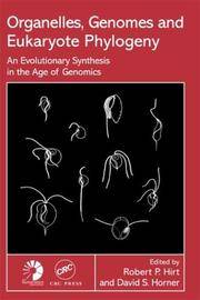 ORGANELLES, GENOMES AND EUKARYOTE PHYLOGENY: AN EVOLUTIONARY SYNTHESIS IN