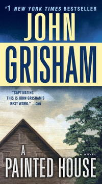 A Painted House: A Novel by Grisham, John - 2012-02-28