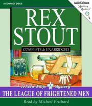cover of The League of Frightened Men: A Nero Wolfe Mystery