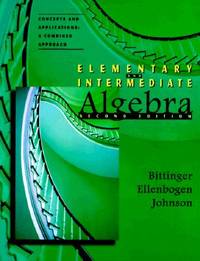 Elementary and Intermediate Algebra, Concepts and Applications : A Combined Approach