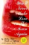 You'll Never Make Love in This Town Again The Flip Side to the Pretty Woman Story