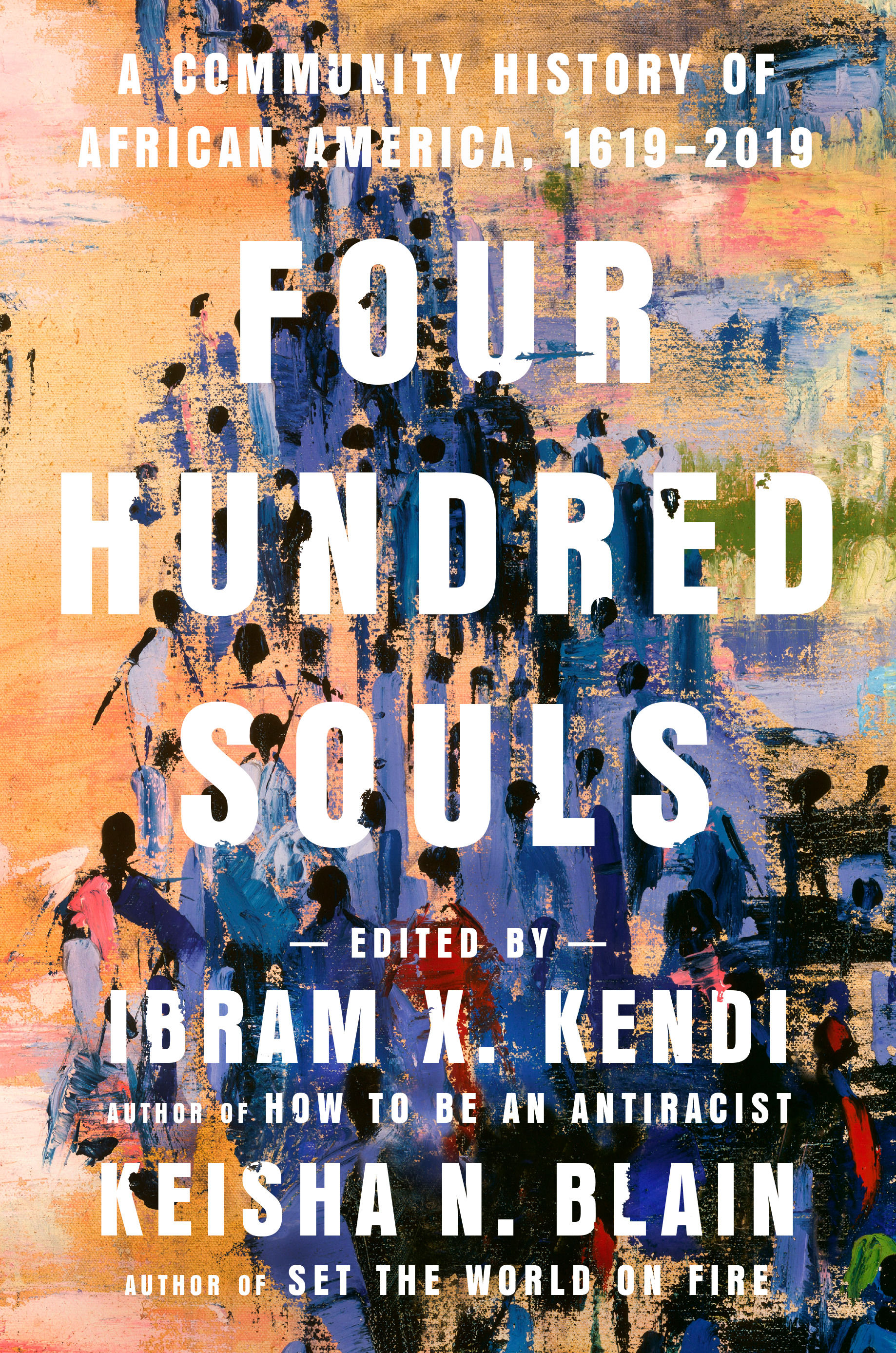 Four Hundred Souls: A Community History of African America, 1619
