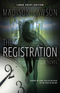 The Registration (Large Print Edition) (The Elysian Files) Lawson, Madison