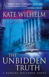 The Unbidden Truth (A Barbara Holloway Novel)