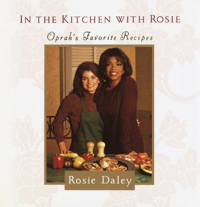 IN THE KITCHEN WITH ROSIE: OPRAH