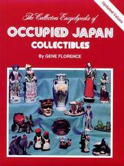 The Collector's Encyclopedia Of Occupied Japan Collectibles