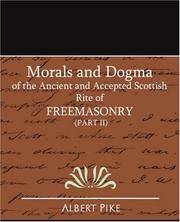 image of Morals and Dogma of the Ancient and Accepted Scottish Rite of FreeMasonry (Part II)