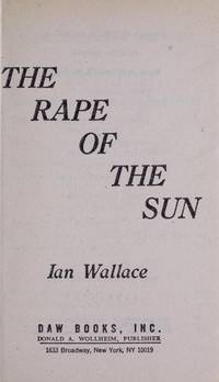 Rape of the Sun de Wallace, Ian - 1982