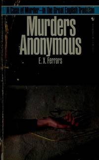 Murders Anonymous by Ferrars, E. X