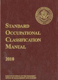 Standard Occupational Classification Manual : 2010 (Revised)