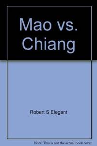 cover of Mao vs. Chiang: The Battle for China, 1925-1949