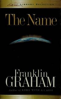 The Name by Graham, Franklin