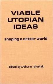 Viable Utopian Ideas: Shaping a Better World