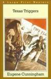 Texas Triggers : A Western Novel