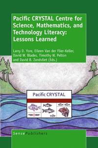 Pacific CRYSTAL Centre for Science, Mathematics, and Technology Literacy; lessons learned.