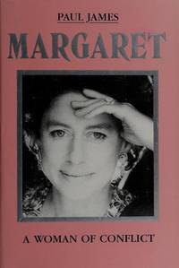 Margaret A Woman of Conflict