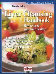 Liver cleansing handbook how to keep your liver healthy