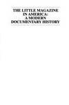 Little Magazine In America: A Modern Documentary History - 