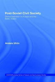 Post-Soviet Civil Society: Democratisation in Russia and the Baltic States