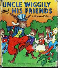 Uncle Wiggily and His Friends by Howard Roger Garis - 1978