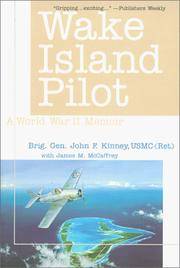 Wake Island Pilot: A World War II Memoir