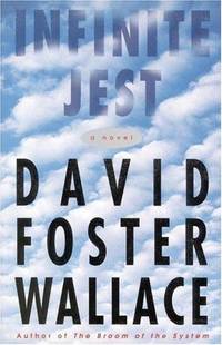 Infinite Jest a Novel