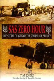 SAS Zero Hour: The Secret Origins of the Special Air Service