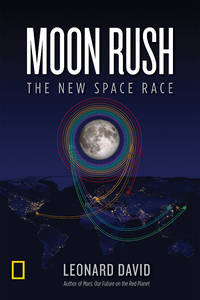 Moon Rush: The New Space Race