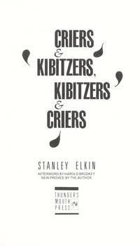 Criers and Kibitzers, Kibitzers and Criers: Stories (Classic Reprint Series) de Stanley Elkin - 1990-08