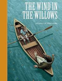 The Wind in the Willows (Sterling Unabridged Classics) by Kenneth Grahame