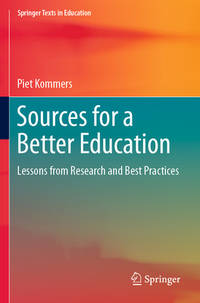 Sources for a Better Education: Lessons from Research and Best Practices (Springer Texts in...