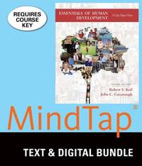 Bundle: Essentials of Human Development: A Life-Span View, Loose-leaf Version, 2nd + MindTap...