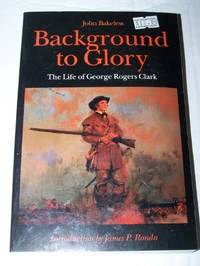 Background to Glory Bakeless, John and Ronda, James P