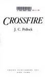 Crossfire by J.C. Pollock - December 1985