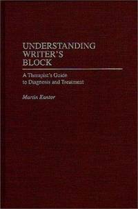 Understanding Writer's Block: A Therapist's Guide to Diagnosis and Treatment
