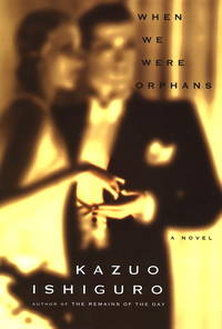 When We Were Orphans by Ishiguro, Kazuo - 2000-01-01