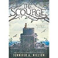 The Scourge de Jennifer A Nielsen - 2016